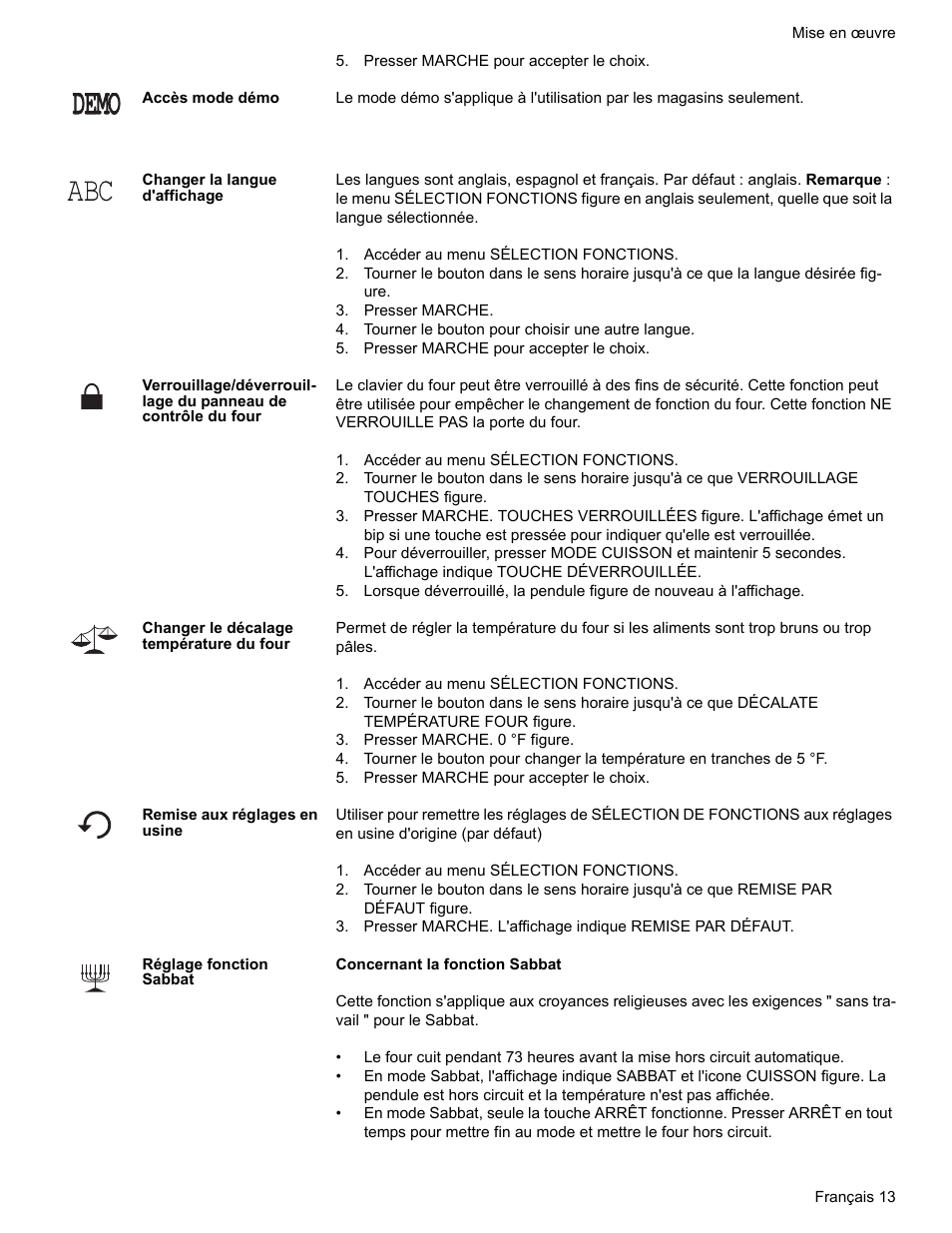 Presser marche pour accepter le choix, Accès mode démo, Changer la langue d'affichage | Accéder au menu sélection fonctions, Presser marche, Tourner le bouton pour choisir une autre langue, Changer le décalage température du four, Presser marche. 0 ˚f figure, Remise aux réglages en usine, Réglage fonction sabbat | Bosch Electric Range with Magnetic Control Knob and European Convection User Manual | Page 57 / 132
