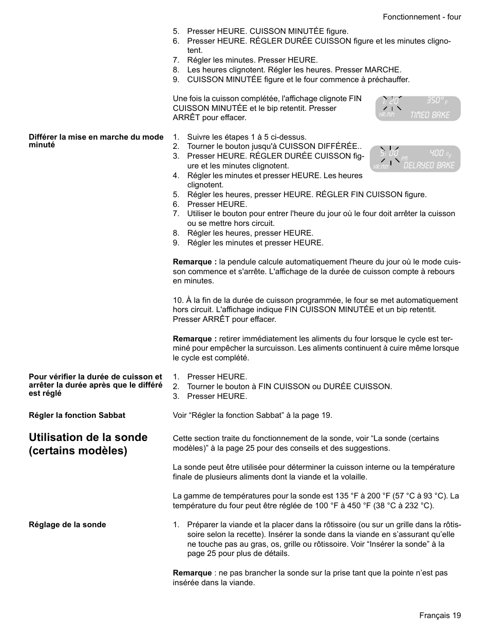 Presser heure. cuisson minutée figure, Régler les minutes. presser heure, Différer la mise en marche du mode minuté | Suivre les étapes 1 à 5 ci-dessus, Tourner le bouton jusqu'à cuisson différée, Delayed bake, Presser heure, Régler les heures, presser heure, Régler les minutes et presser heure, Tourner le bouton à fin cuisson ou durée cuisson | Bosch Electric Range with Magnetic Control Knob and European Convection User Manual | Page 63 / 132