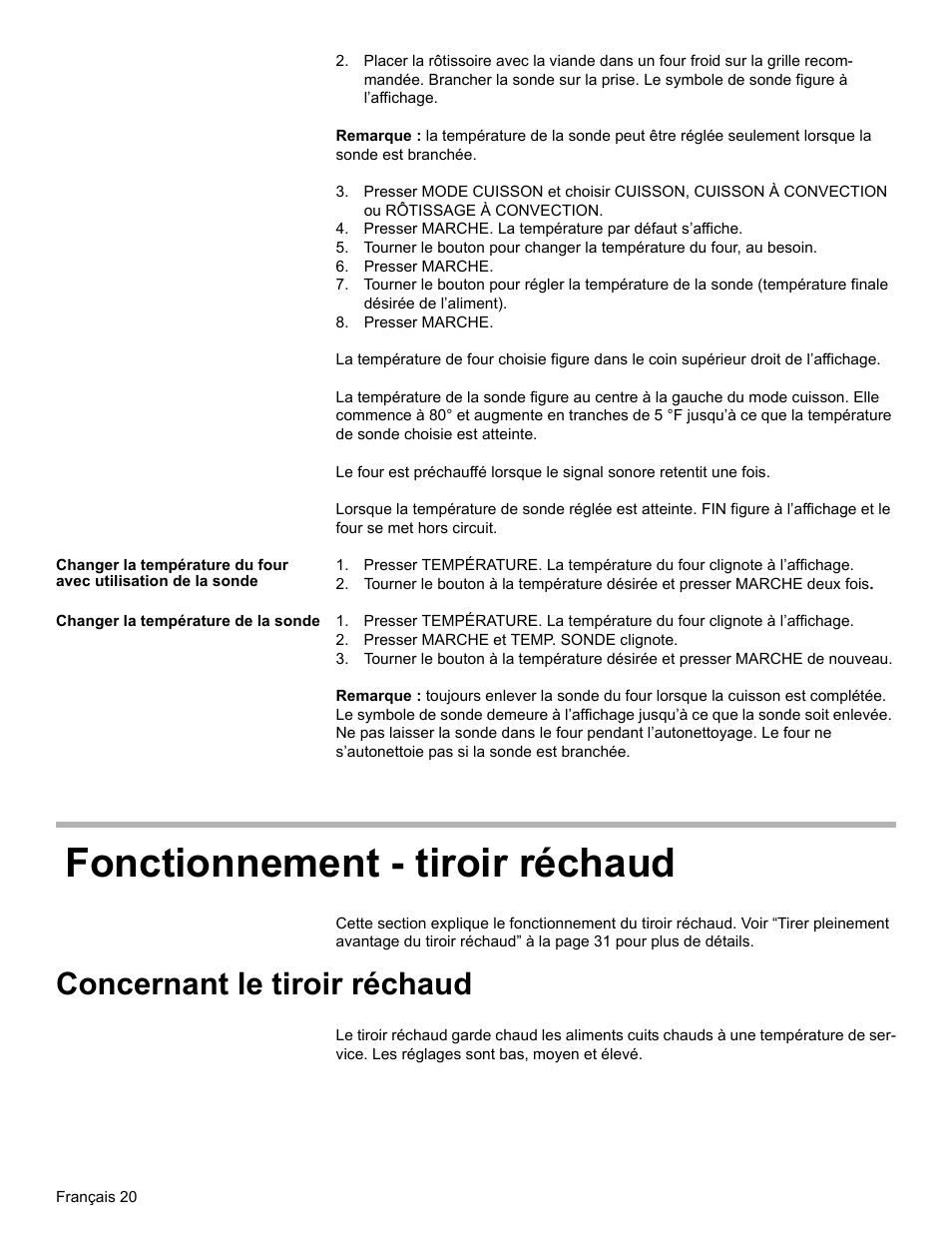 Presser marche, Changer la température de la sonde, Presser marche et temp. sonde clignote | Fonctionnement - tiroir réchaud, Concernant le tiroir réchaud | Bosch Electric Range with Magnetic Control Knob and European Convection User Manual | Page 64 / 132