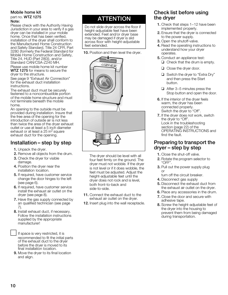 Attention, Installation ć step by step, Check list before using the dryer | Preparing to transport the dryer ć step by step | Bosch WTMC8521UC User Manual | Page 10 / 80