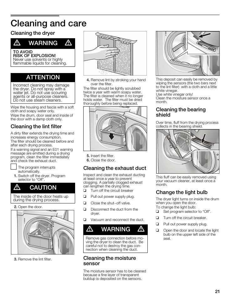 Cleaning and care, Warning, Attention | Caution, Cleaning the dryer, Cleaning the lint filter, Cleaning the exhaust duct, Cleaning the moisture sensor, Cleaning the bearing shield, Change the light bulb | Bosch WTMC8521UC User Manual | Page 21 / 80