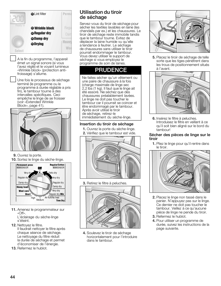 Prudence, Utilisation du tiroir de séchage | Bosch WTMC8521UC User Manual | Page 44 / 80