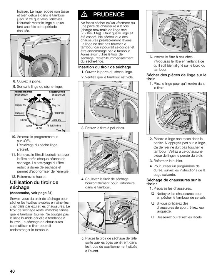Prudence, Utilisation du tiroir de séchage | Bosch WTMC5521 User Manual | Page 40 / 68