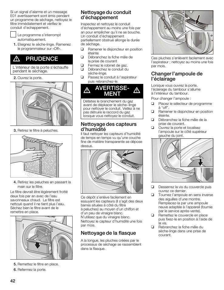 Prudence, Avertisseć ment, Nettoyage du conduit d'échappement | Nettoyage des capteurs d'humidité, Nettoyage de la flasque, Changer l'ampoule de l'éclairage | Bosch WTMC5521 User Manual | Page 42 / 68