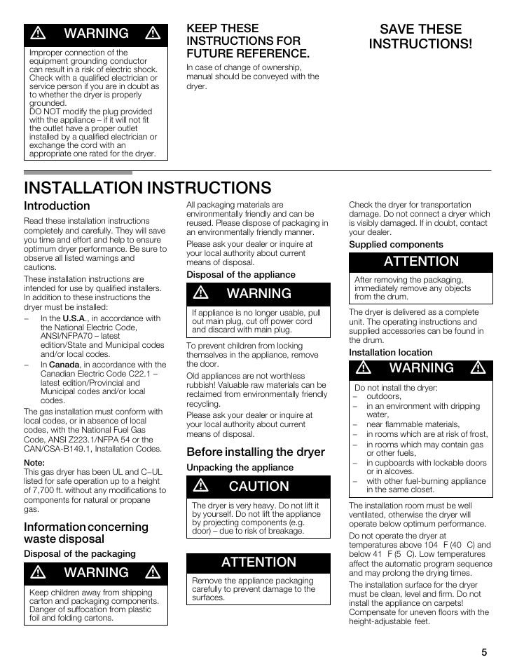 Installation instructions, Warning, Save these instructions | Caution, Attention, Keep these instructions for future reference, Introduction, Information concerning waste disposal, Before installing the dryer | Bosch WTMC5521 User Manual | Page 5 / 68
