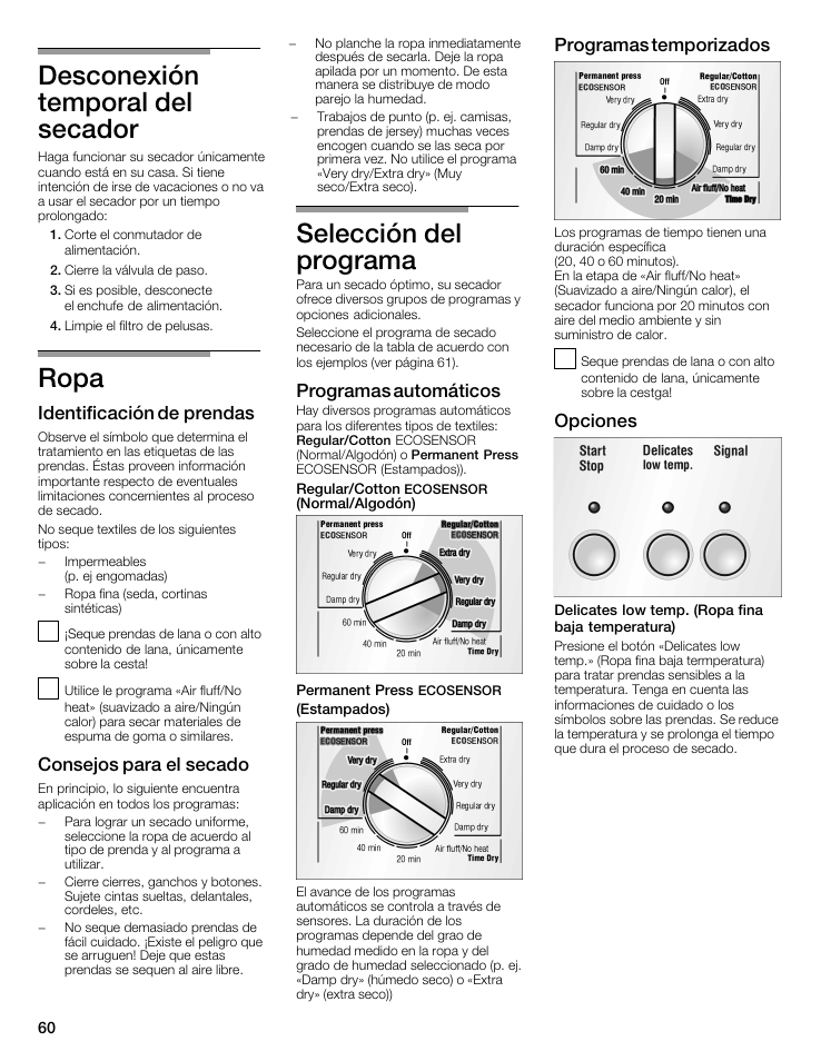 Desconexión temporal del secador, Ropa, Selección del programa | Identificación de prendas, Consejos para el secado, Programas automáticos, Programas temporizados, Opciones | Bosch WTMC5521 User Manual | Page 60 / 68