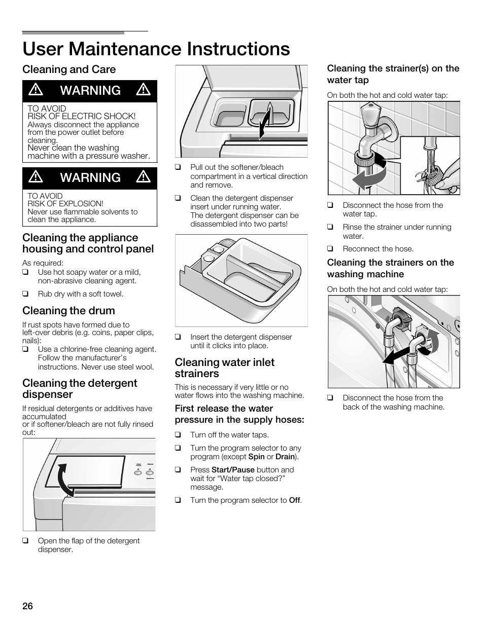 User maintenance instructions, Warning, Cleaning and care | Cleaning the appliance housing and control panel, Cleaning the drum, Cleaning the detergent dispenser, Cleaning water inlet strainers | Bosch WFMC6401UC User Manual | Page 26 / 104