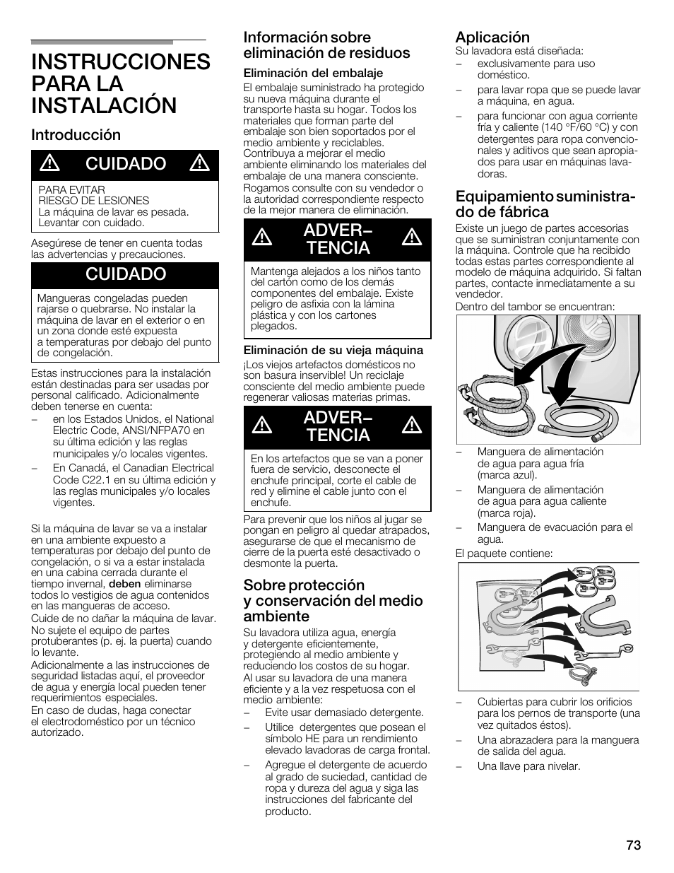 Instrucciones para la instalación, Cuidado, Adver- tencia | Introducción, Información sobre eliminación de residuos, Sobre protección yăconservación del medio ambiente, Aplicación, Equipamiento suministrać do de fábrica | Bosch WFMC6401UC User Manual | Page 73 / 104