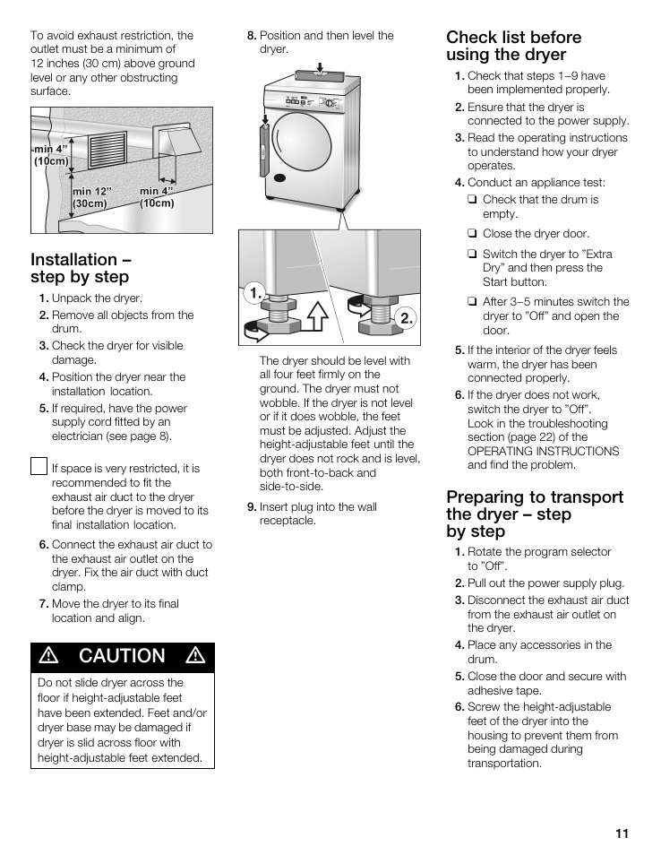 Caution, Installation ć step by step, Check list before using the dryer | Preparing to transport the dryer ć step by step | Bosch WTA 4400 US User Manual | Page 11 / 76