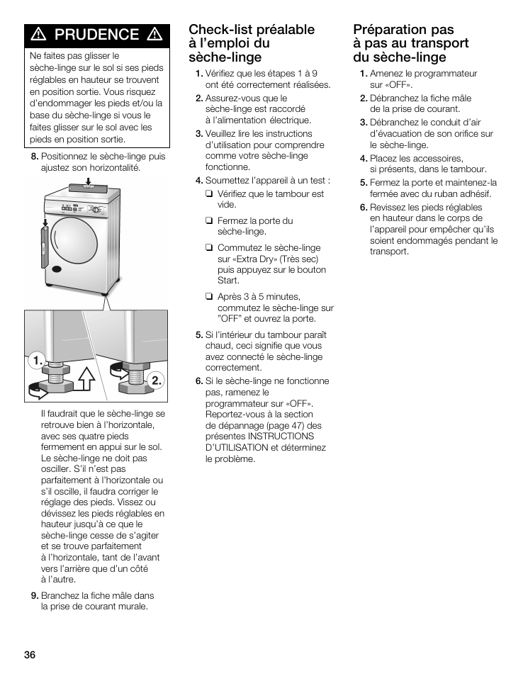 Prudence, Checkćlist préalable àăl'emploi du sèchećlinge, Préparation pas àăpasăau transport duăsèchećlinge | Bosch WTA 4400 US User Manual | Page 36 / 76