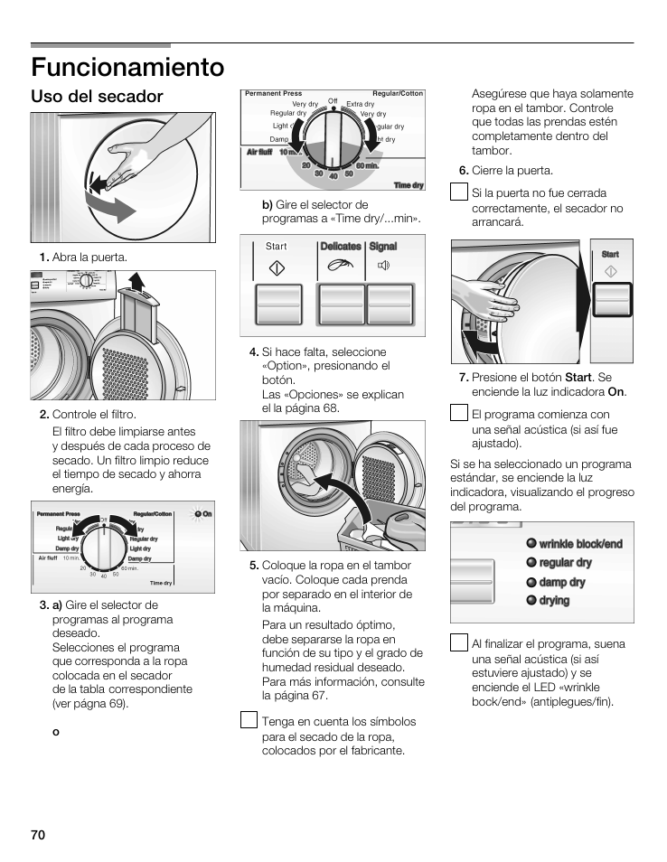 Funcionamiento, Uso del secador | Bosch WTA 4400 US User Manual | Page 70 / 76