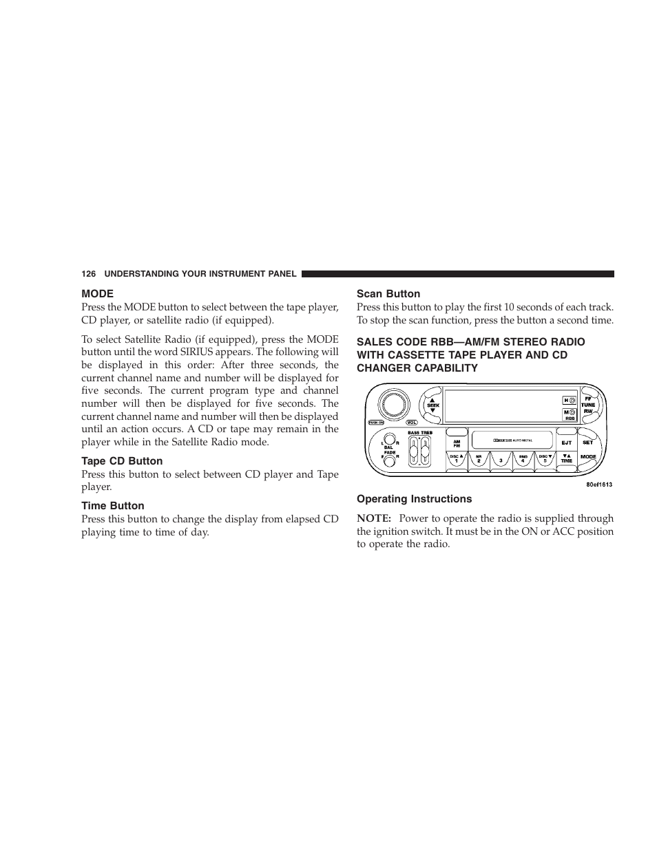 Mode, Tape cd button, Time button | Scan button, Operating instructions, Sales code rbb—am/fm stereo radio with, Cassette tape player and cd changer capability | Chrysler 2004 300M User Manual | Page 126 / 277