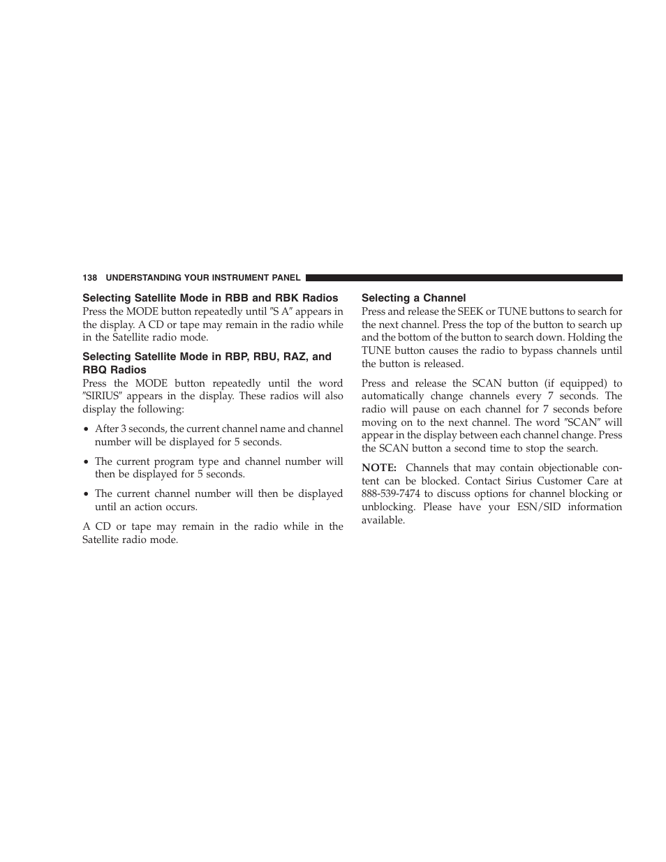 Selecting satellite mode in rbb and rbk radios, Selecting a channel, Selecting satellite mode in rbb and rbk | Radios, Selecting satellite mode in rbp, rbu, raz, and, Rbq radios | Chrysler 2004 300M User Manual | Page 138 / 277