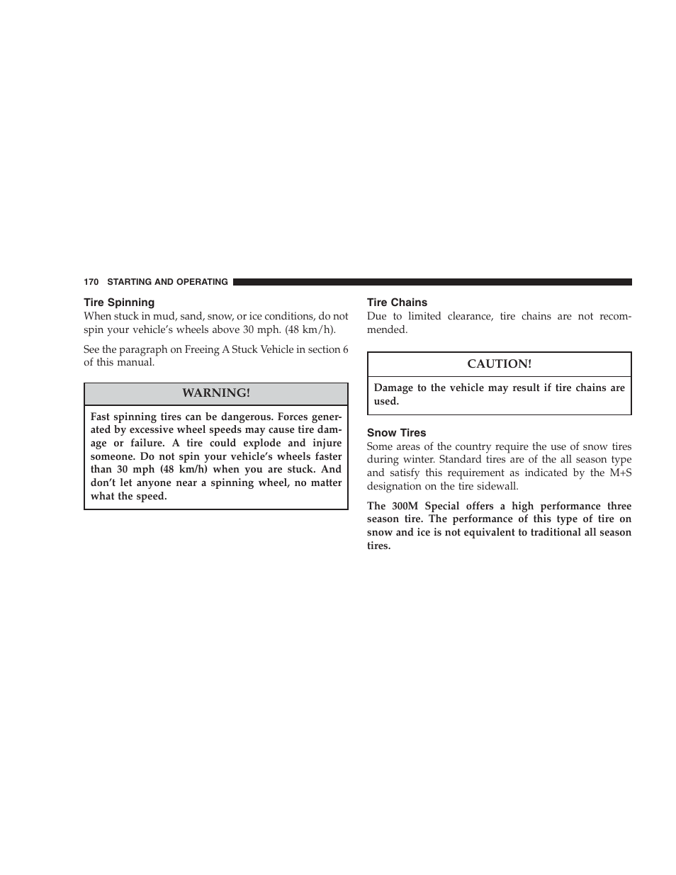 Tire spinning, Tire chains, Snow tires | Chrysler 2004 300M User Manual | Page 170 / 277