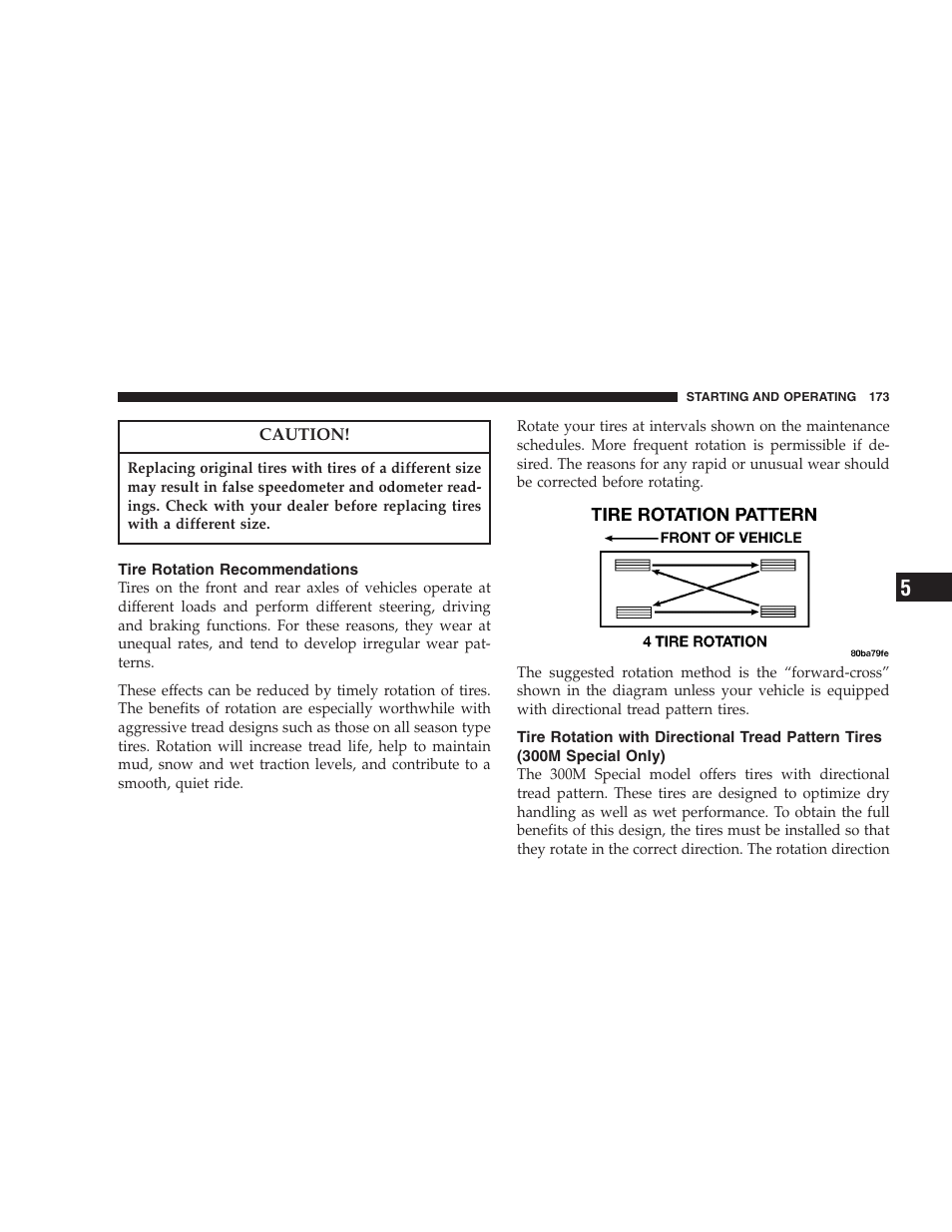 Tire rotation recommendations, Tire rotation with directional tread pattern tires, 300m special only) | Chrysler 2004 300M User Manual | Page 173 / 277