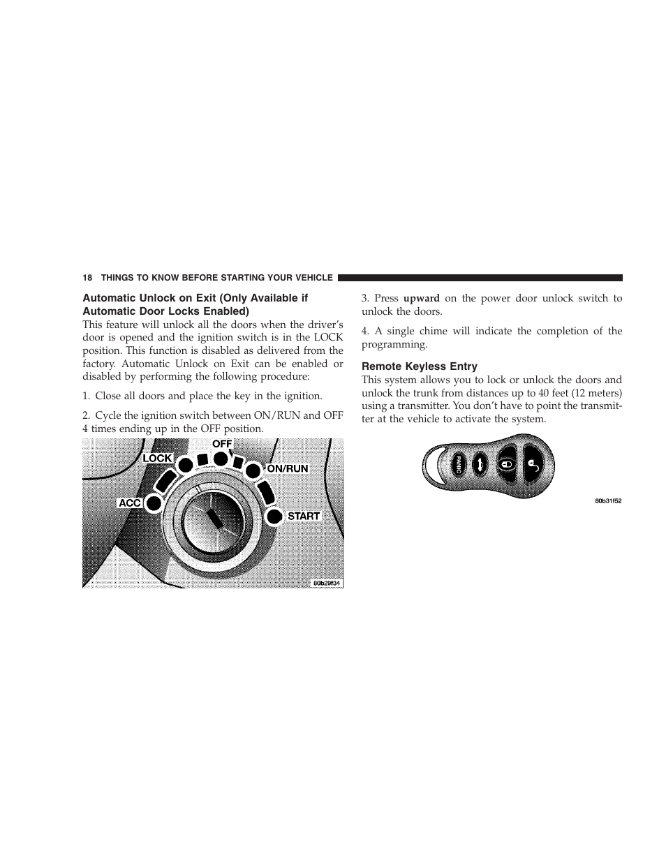 Remote keyless entry, Automatic unlock on exit (only available if, Automatic door locks enabled) | Chrysler 2004 300M User Manual | Page 18 / 277