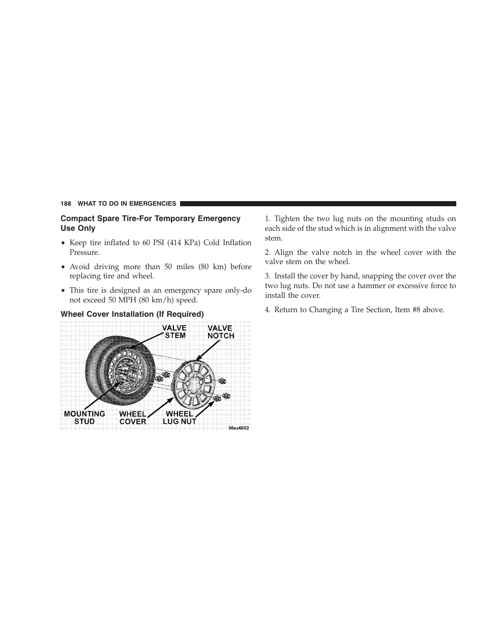 Wheel cover installation (if required), Compact spare tire-for temporary emergency, Use only | Chrysler 2004 300M User Manual | Page 188 / 277