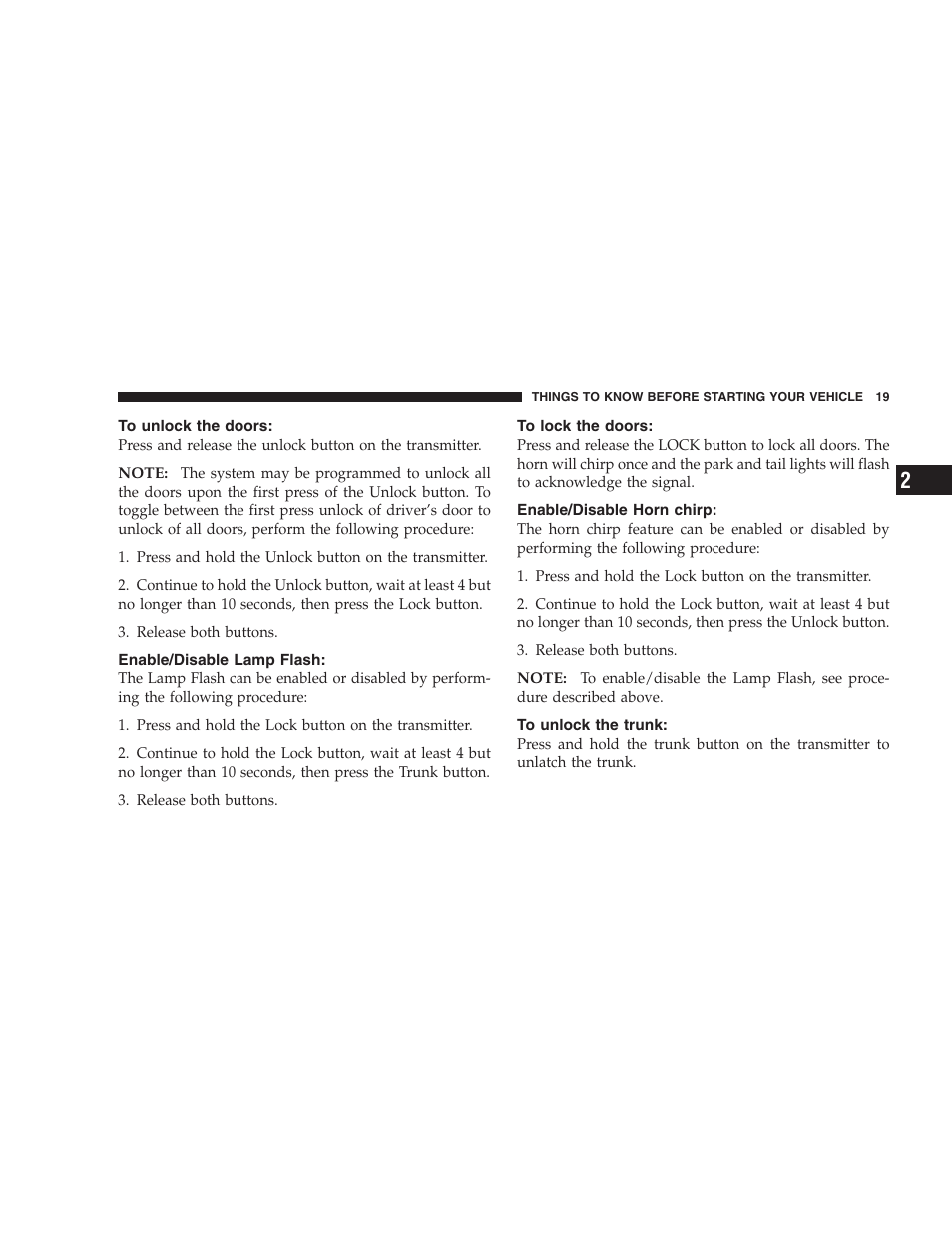 To unlock the doors, Enable/disable lamp flash, To lock the doors | Enable/disable horn chirp, To unlock the trunk | Chrysler 2004 300M User Manual | Page 19 / 277