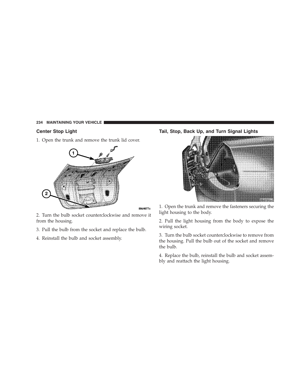 Center stop light, Tail, stop, back up, and turn signal lights | Chrysler 2004 300M User Manual | Page 234 / 277