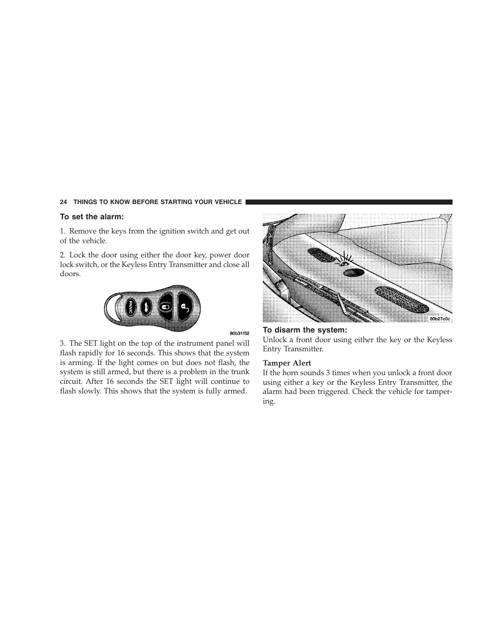 To set the alarm, To disarm the system | Chrysler 2004 300M User Manual | Page 24 / 277