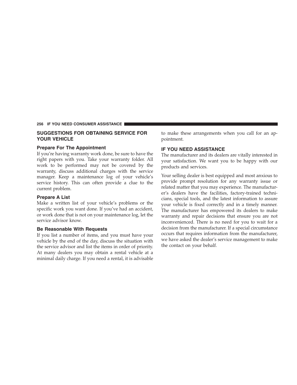 Suggestions for obtaining service for your vehicle, Prepare for the appointment, Prepare a list | Be reasonable with requests, If you need assistance, Suggestions for obtaining service for your, Vehicle | Chrysler 2004 300M User Manual | Page 256 / 277