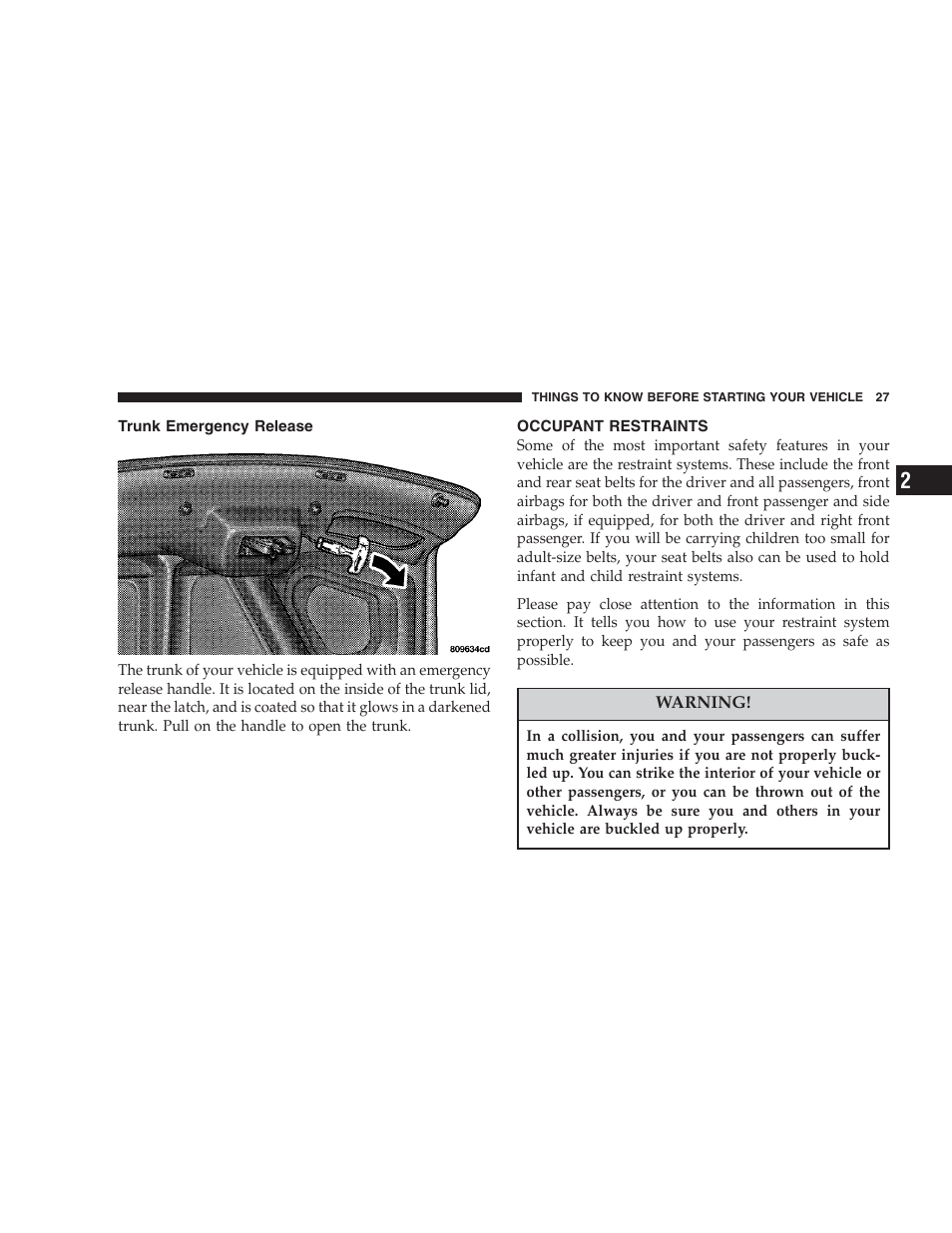 Trunk emergency release, Occupant restraints | Chrysler 2004 300M User Manual | Page 27 / 277