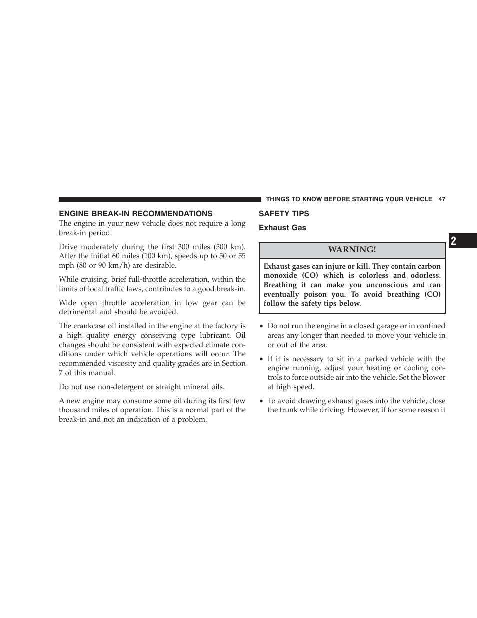 Engine break-in recommendations, Safety tips, Exhaust gas | Chrysler 2004 300M User Manual | Page 47 / 277