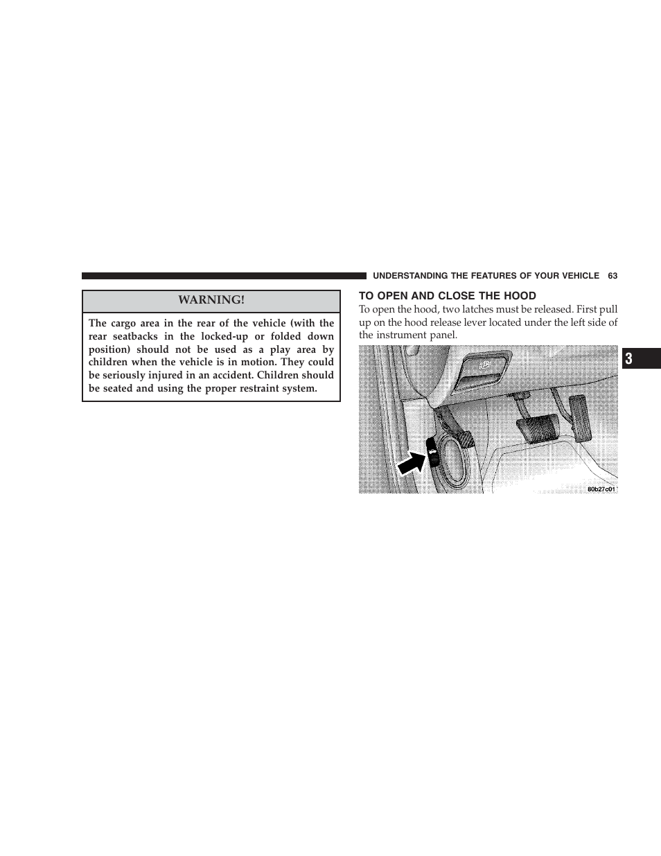 To open and close the hood | Chrysler 2004 300M User Manual | Page 63 / 277