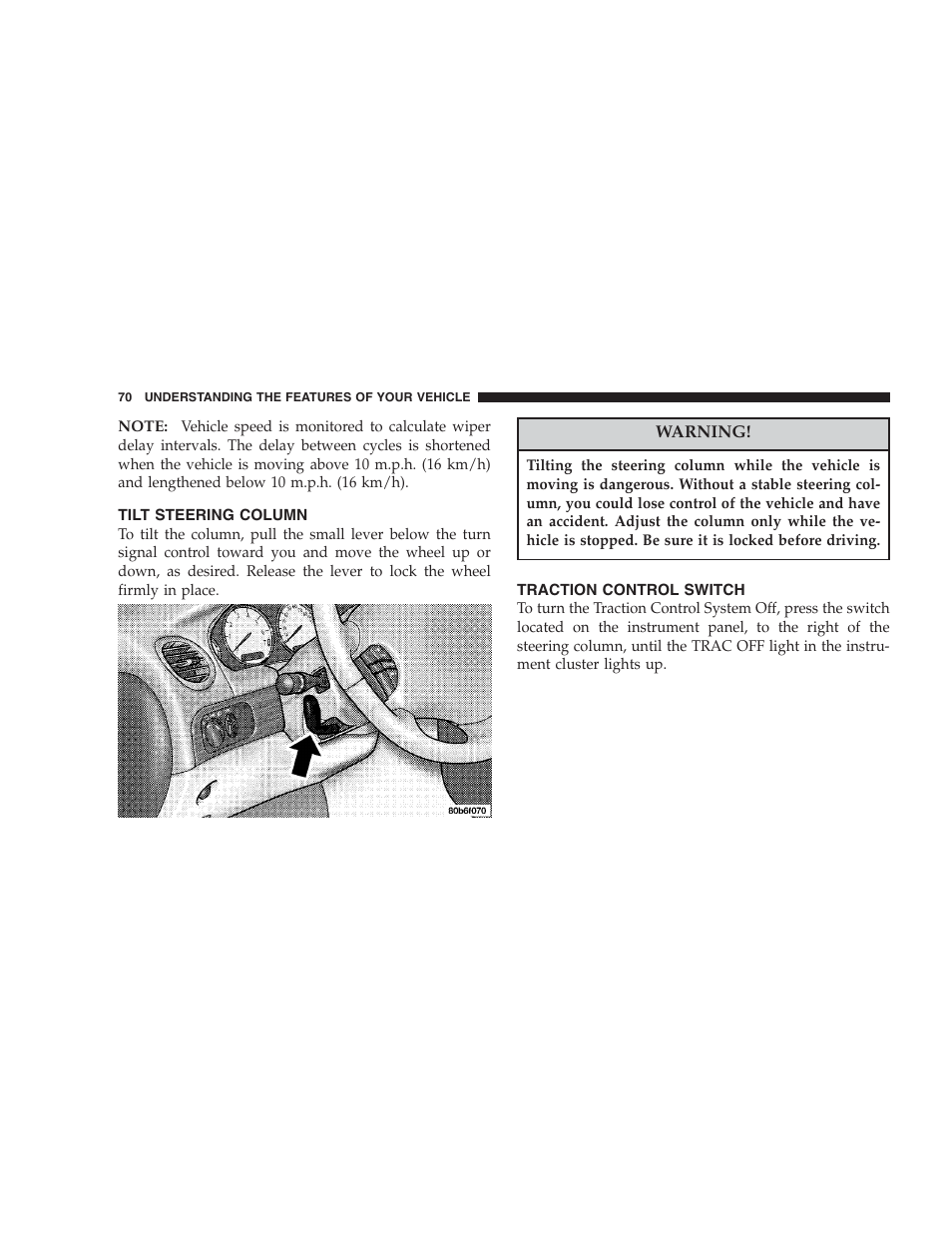 Tilt steering column, Traction control switch | Chrysler 2004 300M User Manual | Page 70 / 277