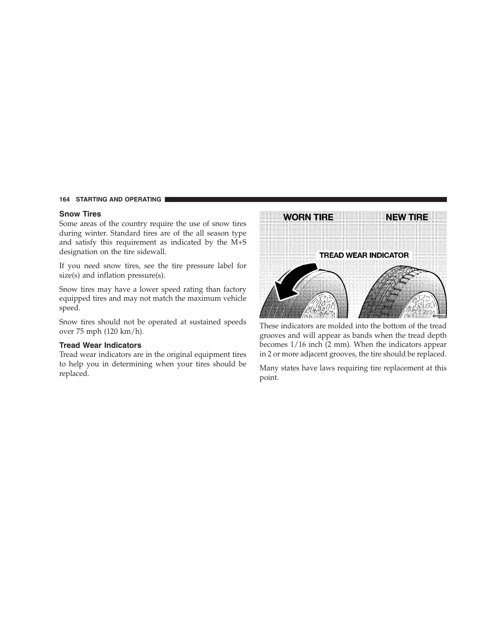 Snow tires, Tread wear indicators | Chrysler 2004 Concorde User Manual | Page 164 / 273