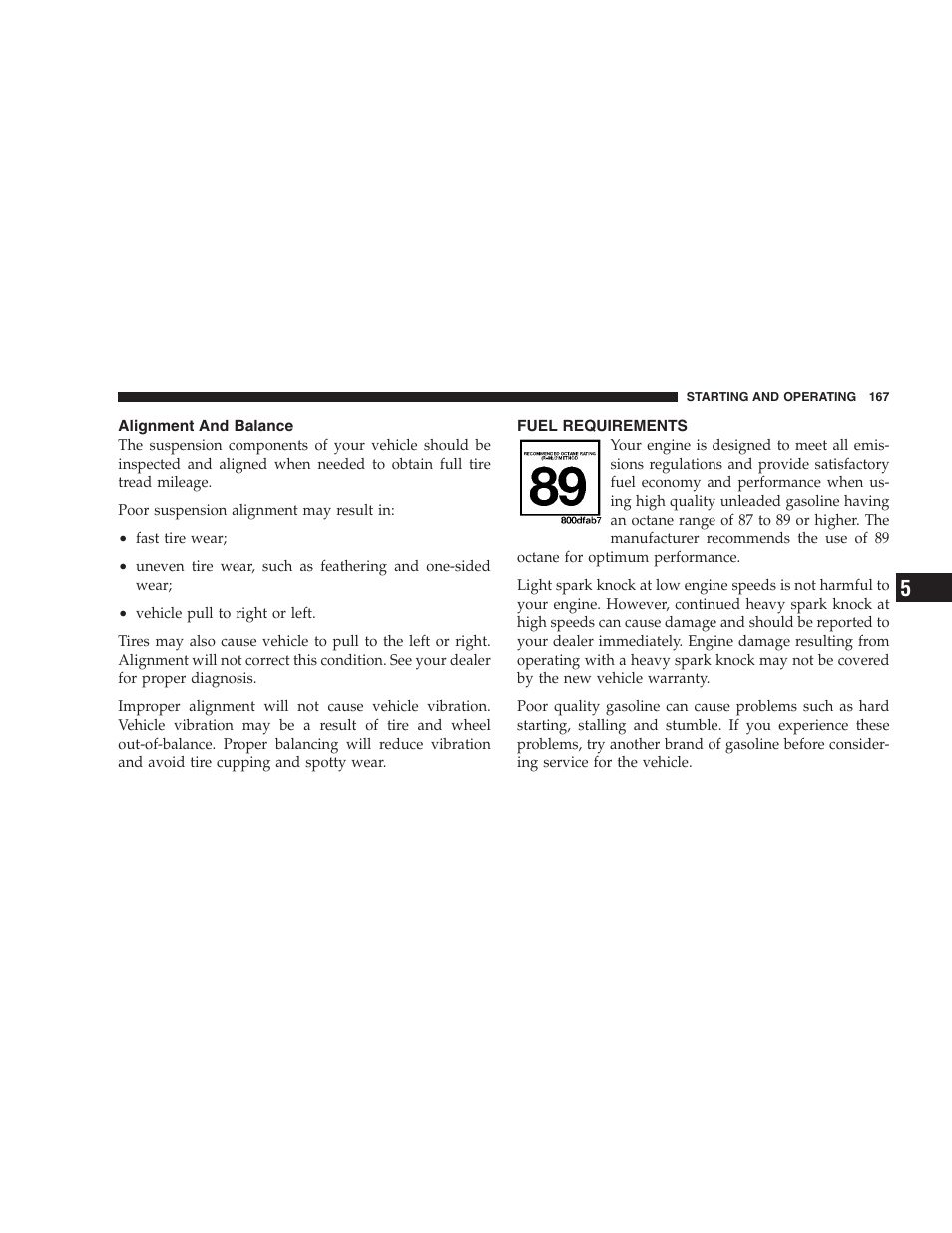 Alignment and balance, Fuel requirements | Chrysler 2004 Concorde User Manual | Page 167 / 273