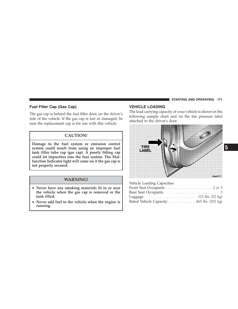 Fuel filler cap (gas cap), Vehicle loading | Chrysler 2004 Concorde User Manual | Page 171 / 273
