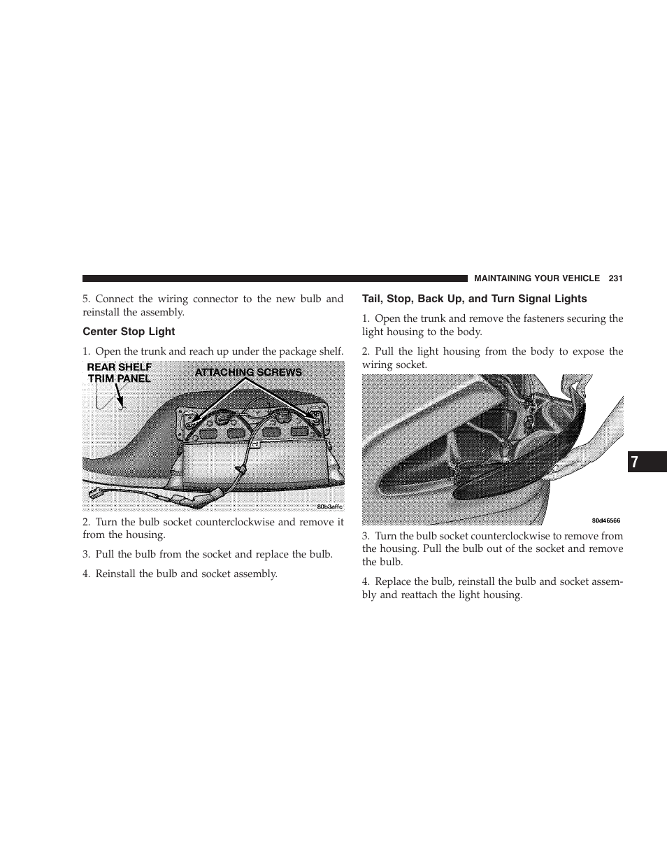 Center stop light, Tail, stop, back up, and turn signal lights | Chrysler 2004 Concorde User Manual | Page 231 / 273
