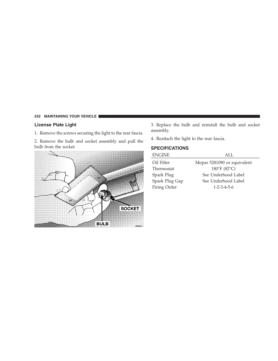 License plate light, Specifications | Chrysler 2004 Concorde User Manual | Page 232 / 273