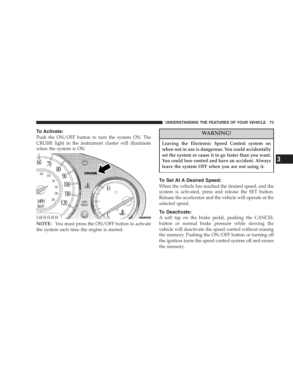 To activate, To set at a desired speed, To deactivate | Chrysler 2004 Concorde User Manual | Page 73 / 273