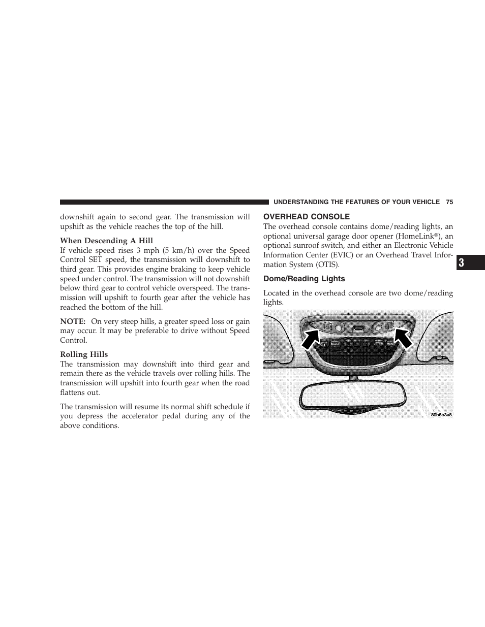 Overhead console, Dome/reading lights | Chrysler 2004 Concorde User Manual | Page 75 / 273