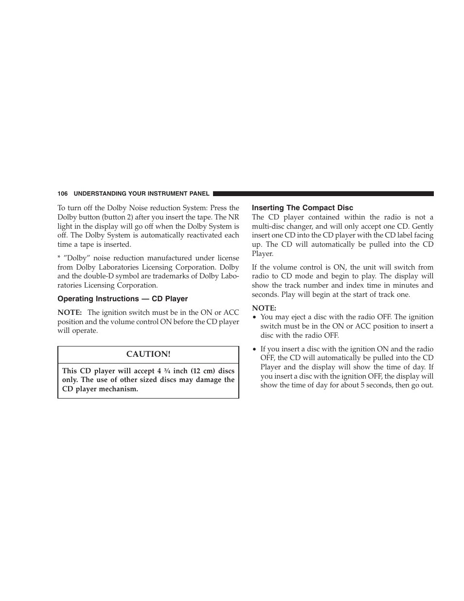 Operating instructions — cd player, Inserting the compact disc | Chrysler 2005 Sebring Sedan User Manual | Page 106 / 291