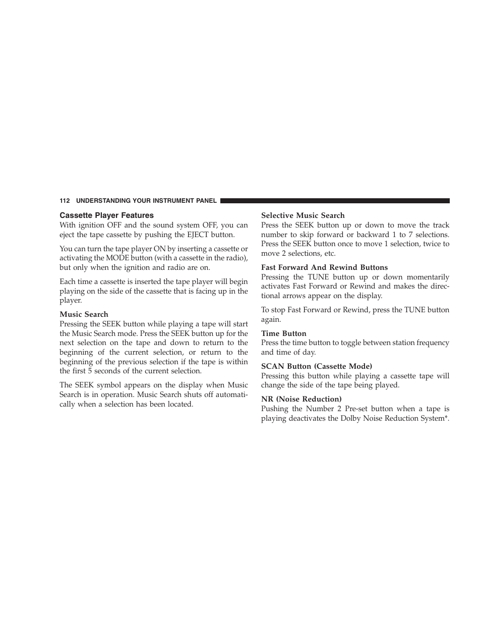 Cassette player features | Chrysler 2005 Sebring Sedan User Manual | Page 112 / 291