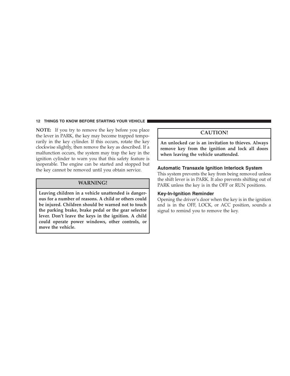 Automatic transaxle ignition interlock system, Key-in-ignition reminder | Chrysler 2005 Sebring Sedan User Manual | Page 12 / 291