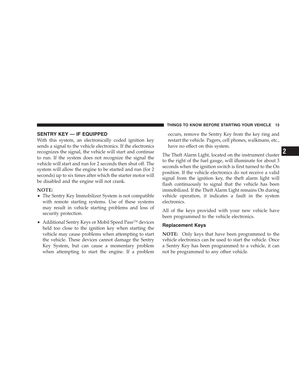 Sentry key — if equipped, Replacement keys | Chrysler 2005 Sebring Sedan User Manual | Page 13 / 291