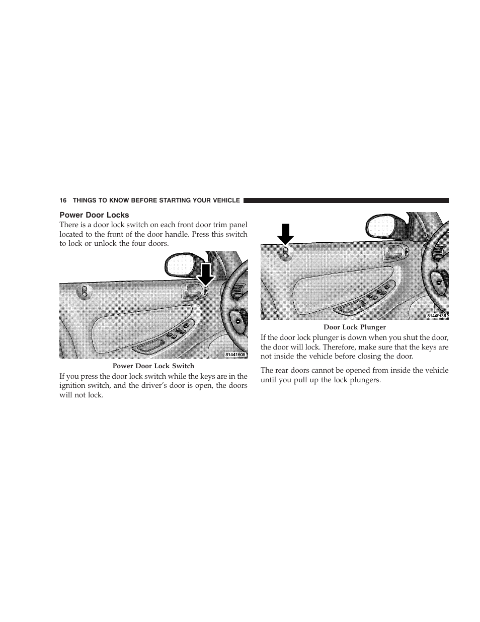 Power door locks | Chrysler 2005 Sebring Sedan User Manual | Page 16 / 291