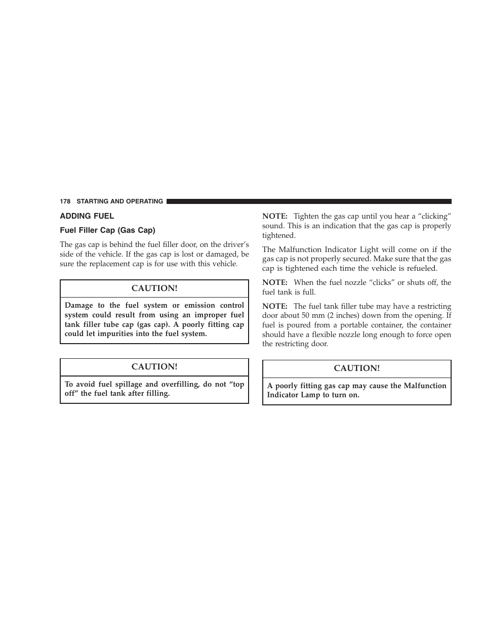 Adding fuel, Fuel filler cap (gas cap) | Chrysler 2005 Sebring Sedan User Manual | Page 178 / 291