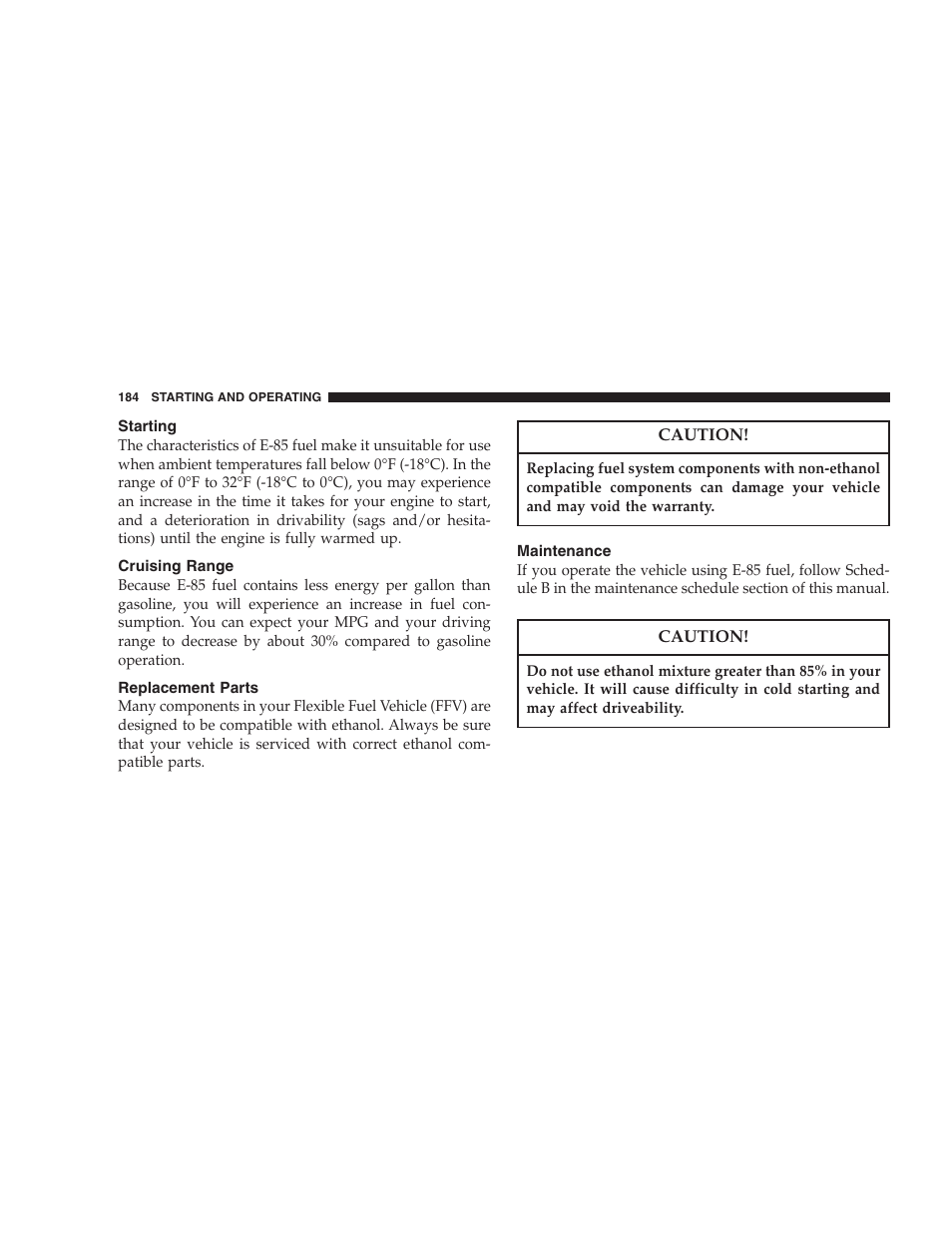 Starting, Cruising range, Replacement parts | Maintenance | Chrysler 2005 Sebring Sedan User Manual | Page 184 / 291