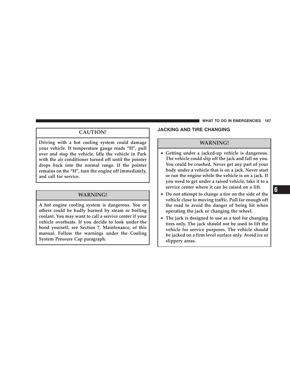 Jacking and tire changing | Chrysler 2005 Sebring Sedan User Manual | Page 187 / 291