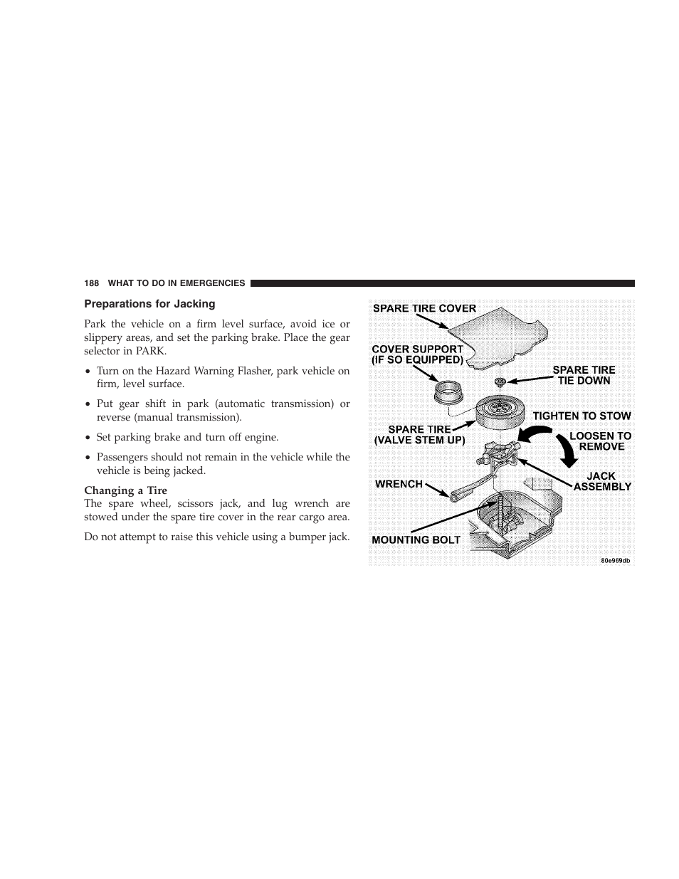 Preparations for jacking | Chrysler 2005 Sebring Sedan User Manual | Page 188 / 291