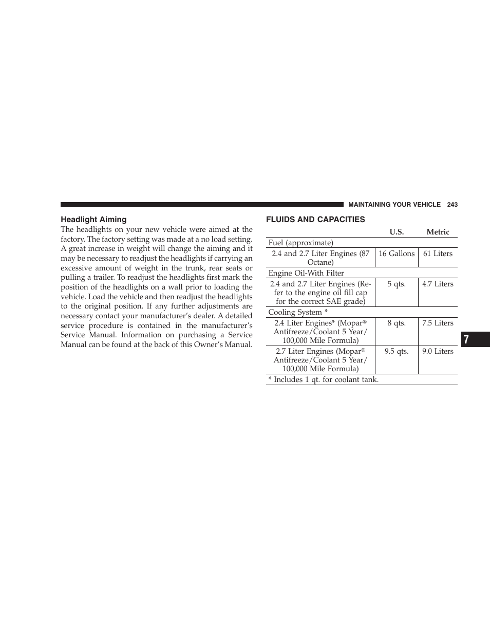 Headlight aiming, Fluids and capacities | Chrysler 2005 Sebring Sedan User Manual | Page 243 / 291