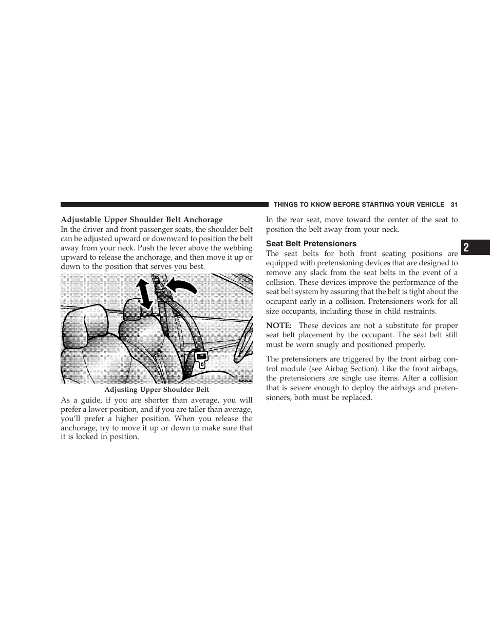Seat belt pretensioners | Chrysler 2005 Sebring Sedan User Manual | Page 31 / 291