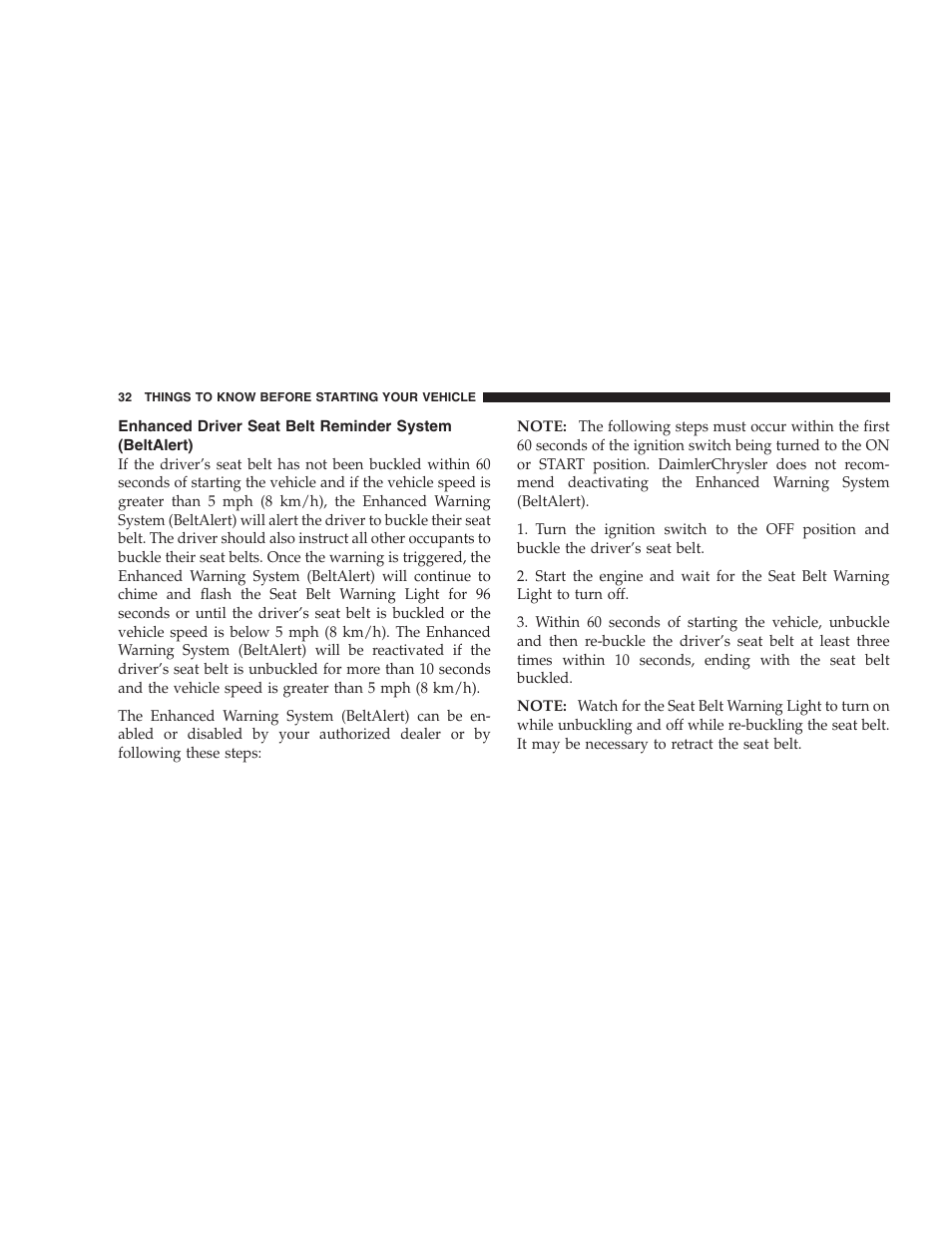 Enhanced driver seat belt reminder system, Beltalert) | Chrysler 2005 Sebring Sedan User Manual | Page 32 / 291