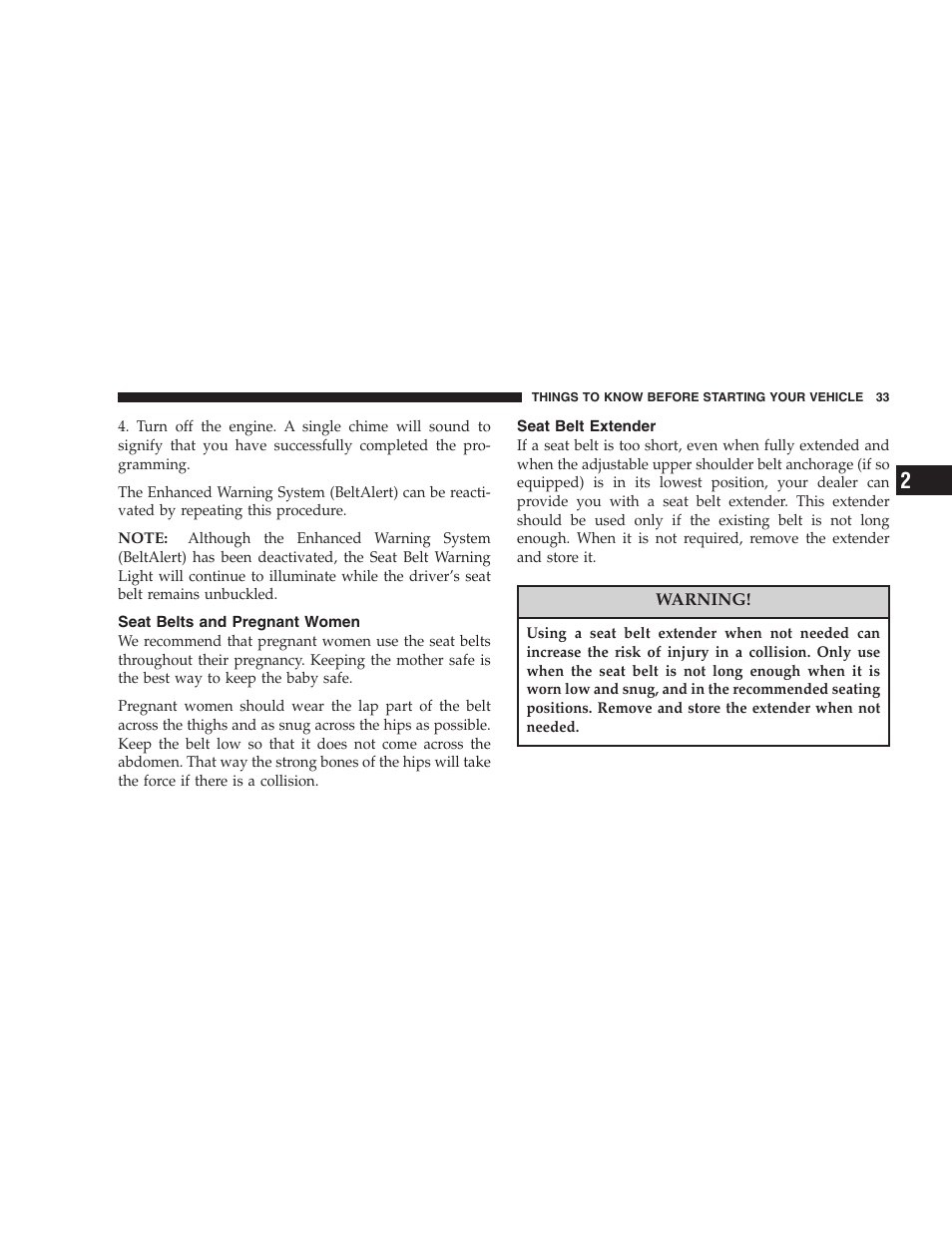 Seat belts and pregnant women, Seat belt extender | Chrysler 2005 Sebring Sedan User Manual | Page 33 / 291