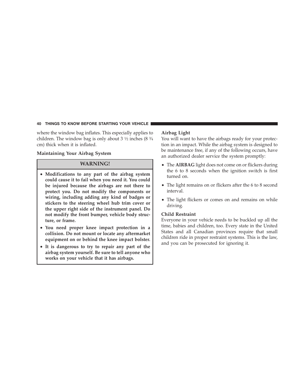 Chrysler 2005 Sebring Sedan User Manual | Page 40 / 291
